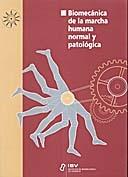 Biomecanica de la Marcha Humana y Patologica Biomecanica de la Marcha Humana y Patologica