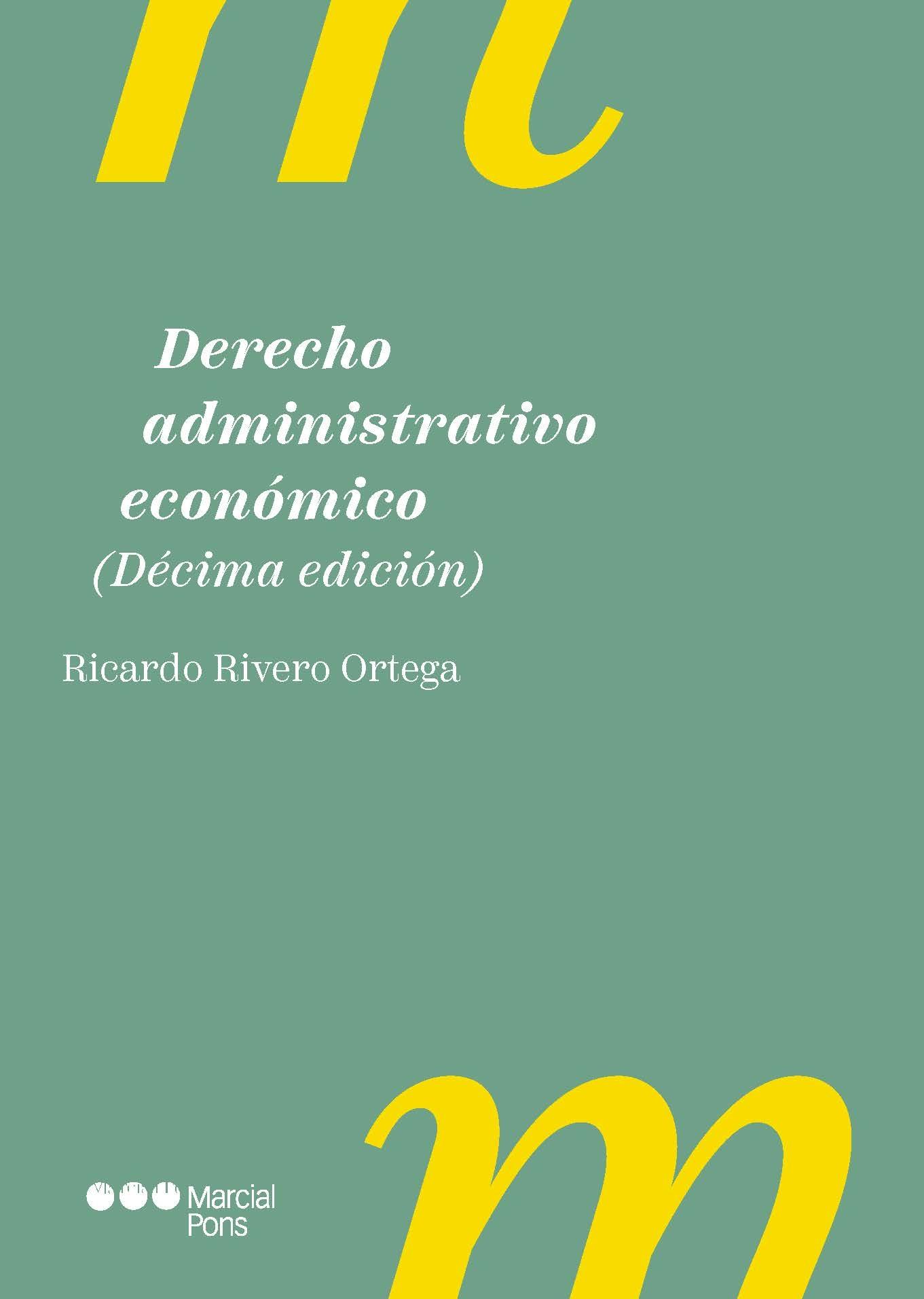 Derecho administrativo económico Derecho administrativo económico