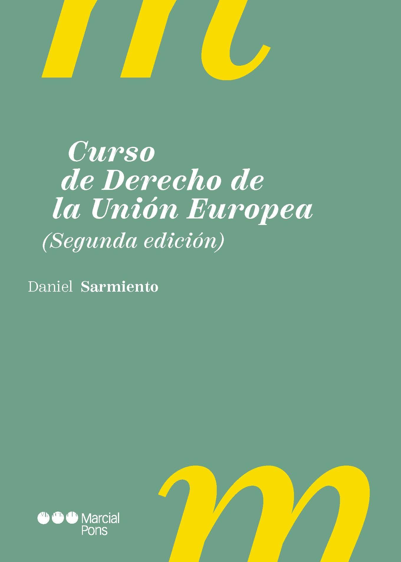Curso de Derecho de la Unión Europea Curso de Derecho de la Unión Europea