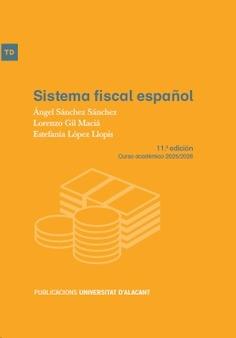Sistema fiscal español "Curso académico 2025-2026" Sistema fiscal español "Curso académico 2025-2026"