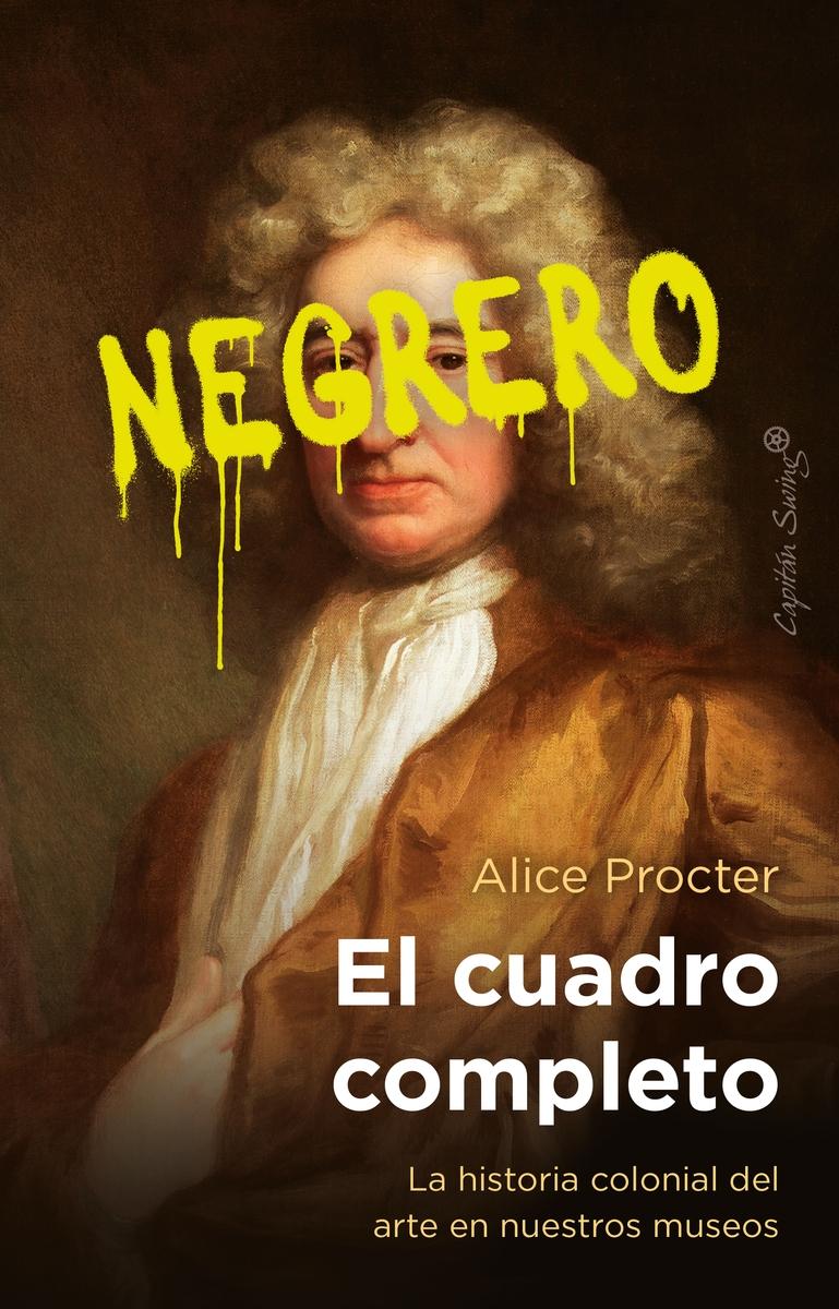 El cuadro completo "La historia colonial del arte en nuestros museos" El cuadro completo "La historia colonial del arte en nuestros museos"