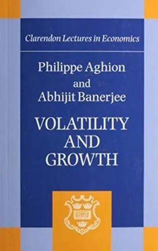 Volatility and Growth Volatility and Growth