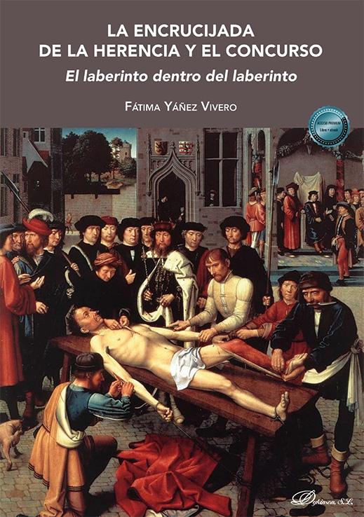 Portada del libro: La encrucijada de la herencia y el concurso "El laberinto dentro del laberinto" La encrucijada de la herencia y el concurso "El laberinto dentro del laberinto"