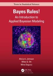 Portada del libro: Bayes Rules! "An Introduction to Applied Bayesian Modeling" Bayes Rules! "An Introduction to Applied Bayesian Modeling"